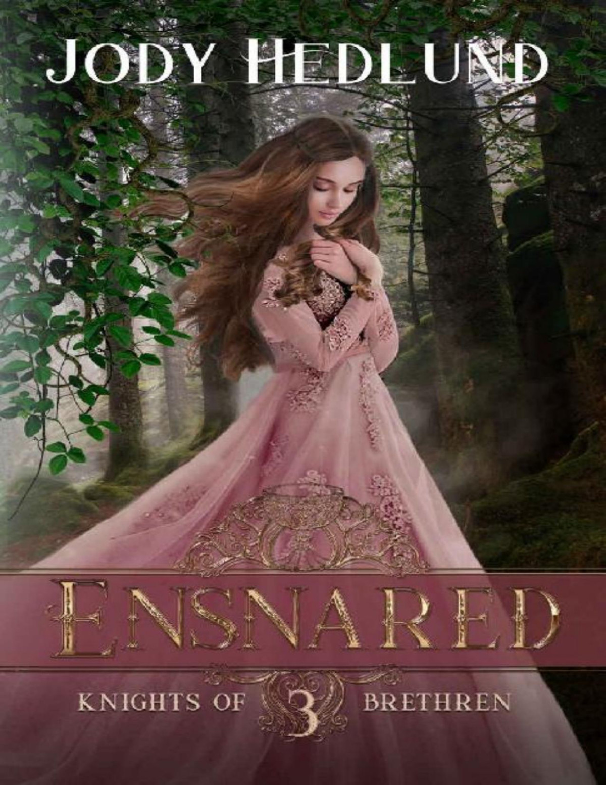 Ensnared Knights Of Brethren Book 3 Jody Hedlund