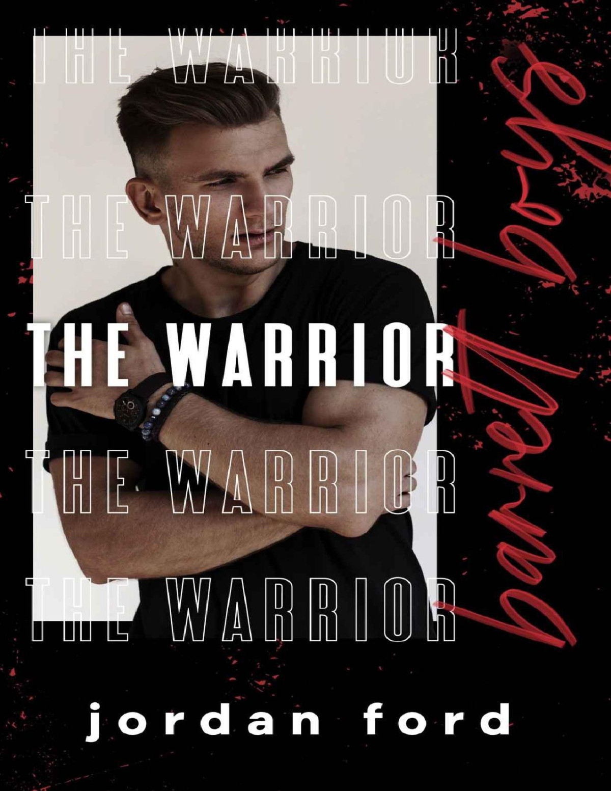 The Warrior Barrett Boys 5 Ford Jordan