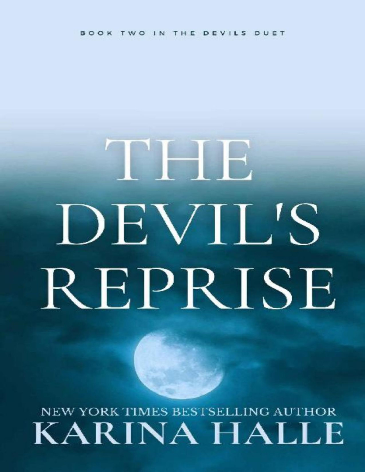 The Devils Reprise A Rockstar Romance The Devils Duet Book 2 Karina Halle