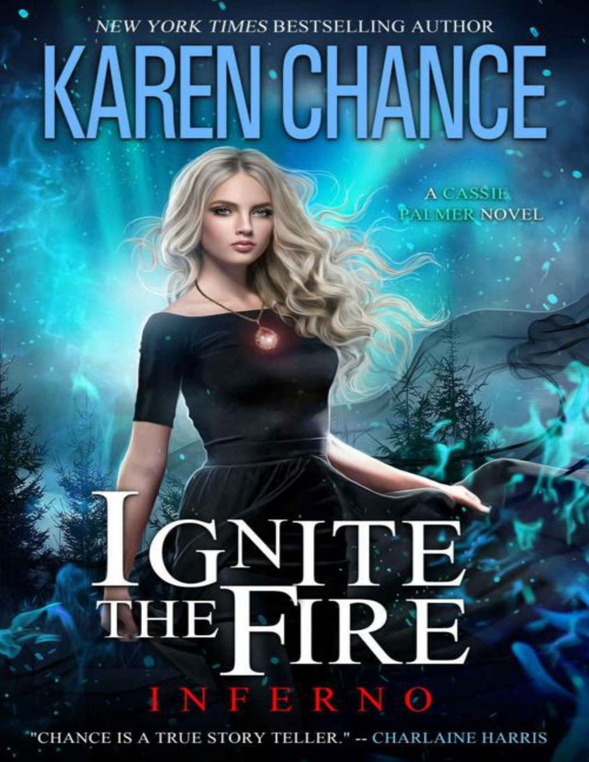 Ignite The Fire Inferno Cassandra Palmer 12 Karen Chance