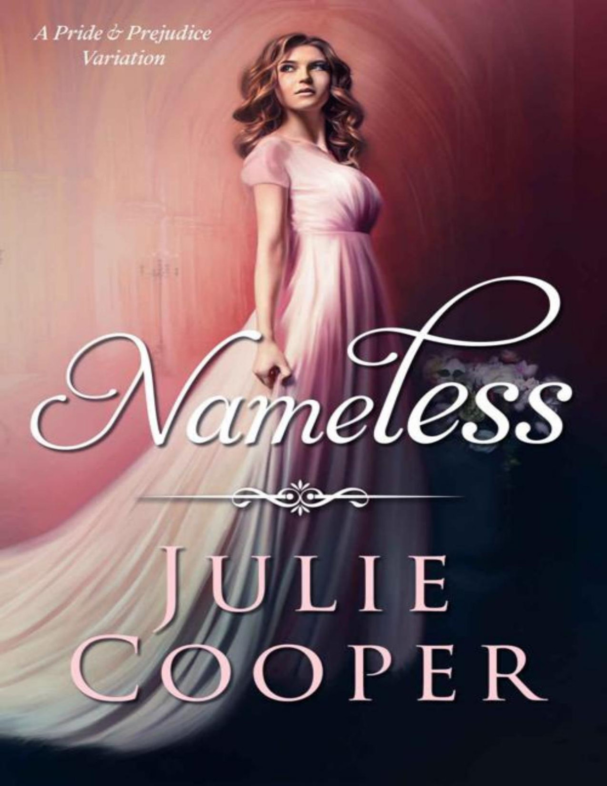 Nameless A Pride Prejudice Variation Julie Cooper