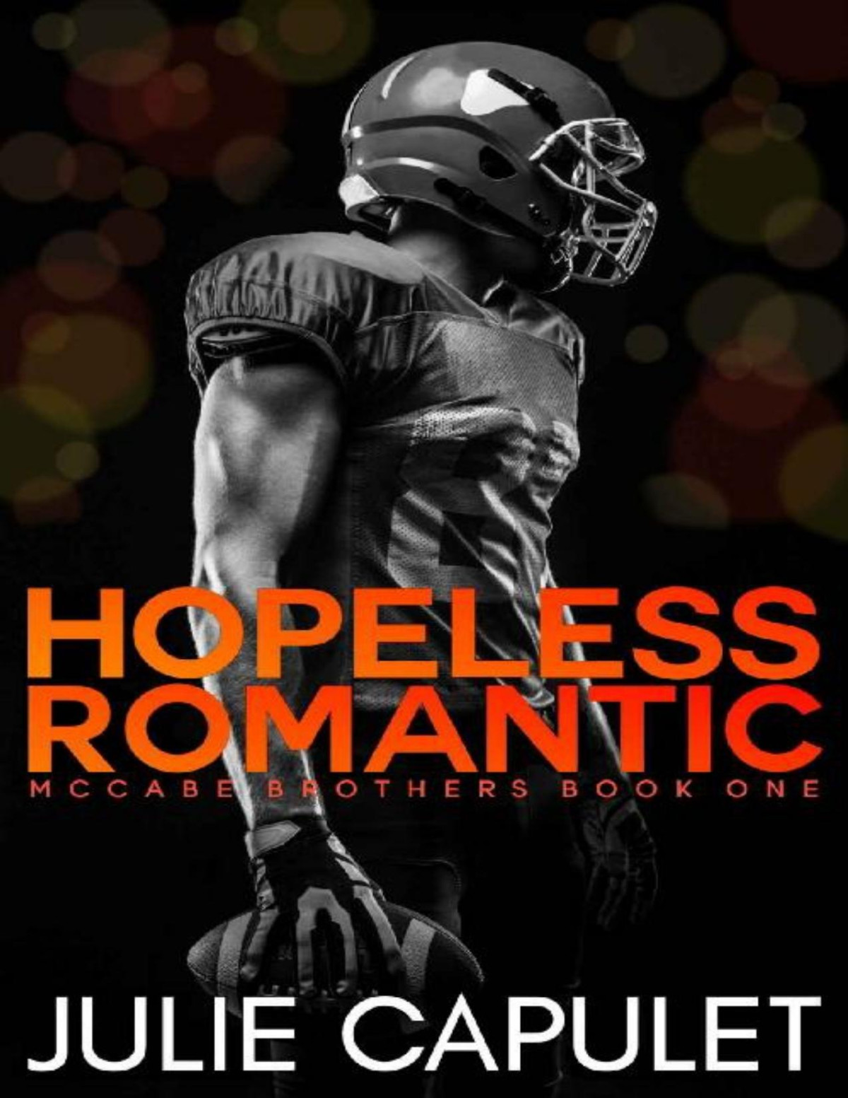 Hopeless Romantic Mccabe Brothers Book 1 Julie Capulet