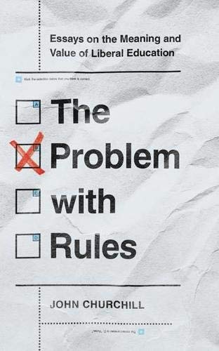 The Problem With Rules John Churchill