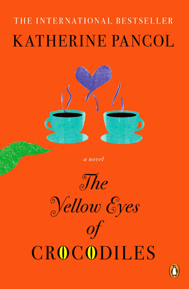 The Yellow Eyes Of Crocodiles Katherine Pancol