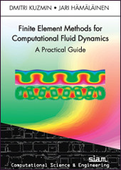 Finite Element Methods For Computational Fluid Dynamics Dmitri Kuzmin And Jari Hamalainen