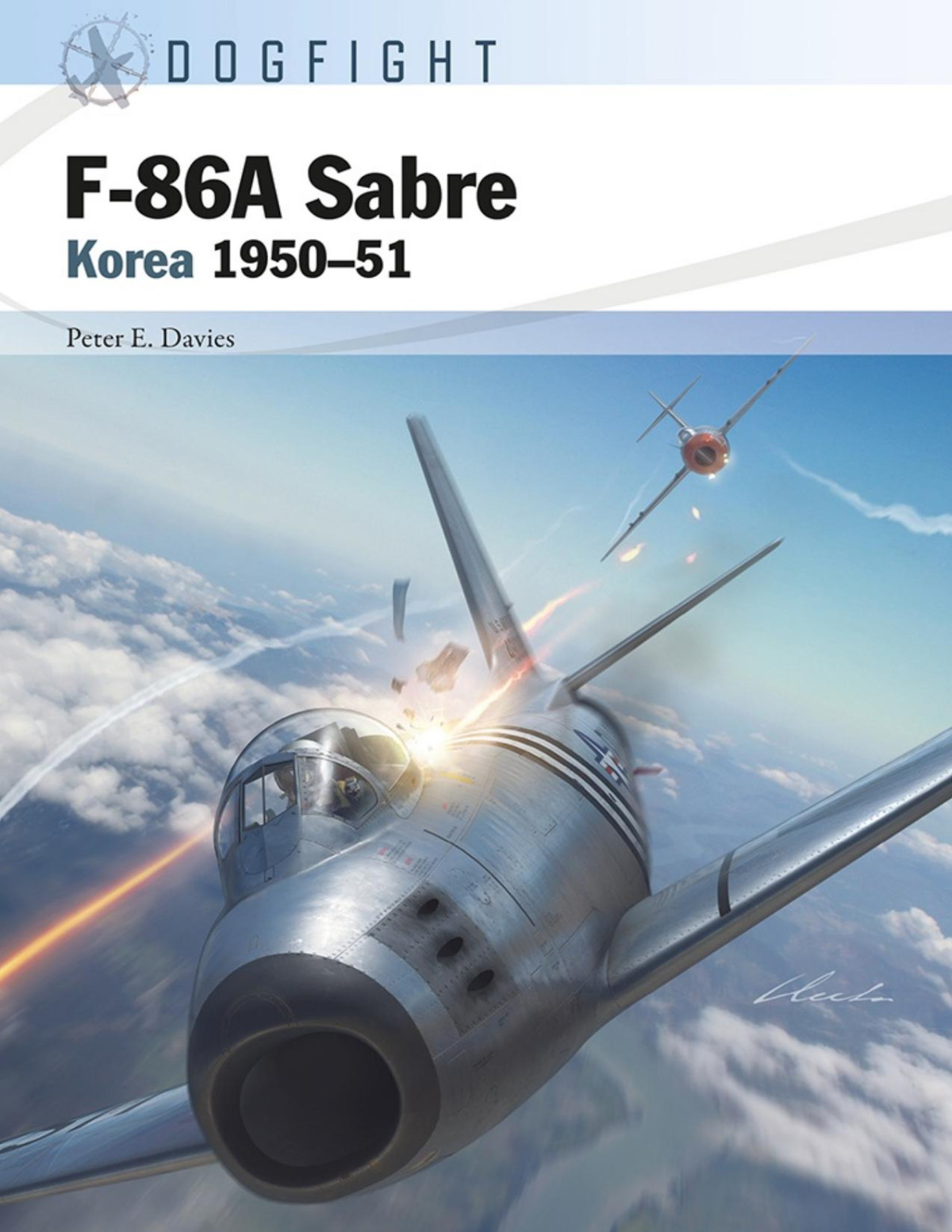 F86a Sabre Korea 195051 Osprey Dogfight 4 1st Edition Peter E Davies