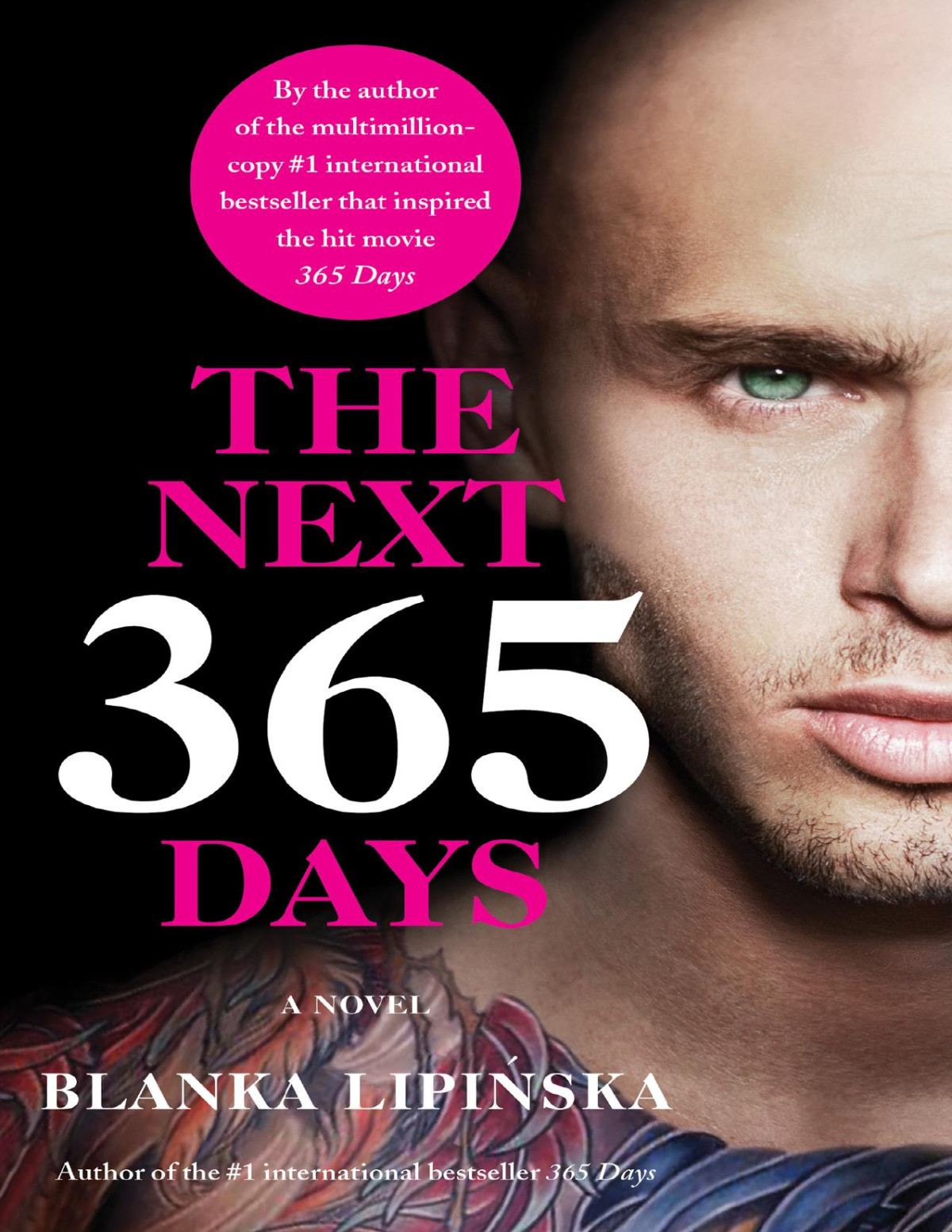 The Next 365 Days A Novel Blanka Lipinska