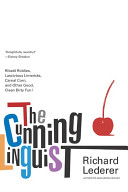 The Cunning Linguist Ribald Riddles Lascivious Limericks Carnal Corn And Other Good Clean Dirty Fun Richard Lederer