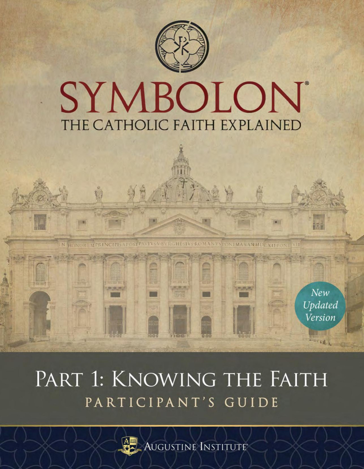 Symbolonknowing The Faithparticipant Guide Edward Sri Ed