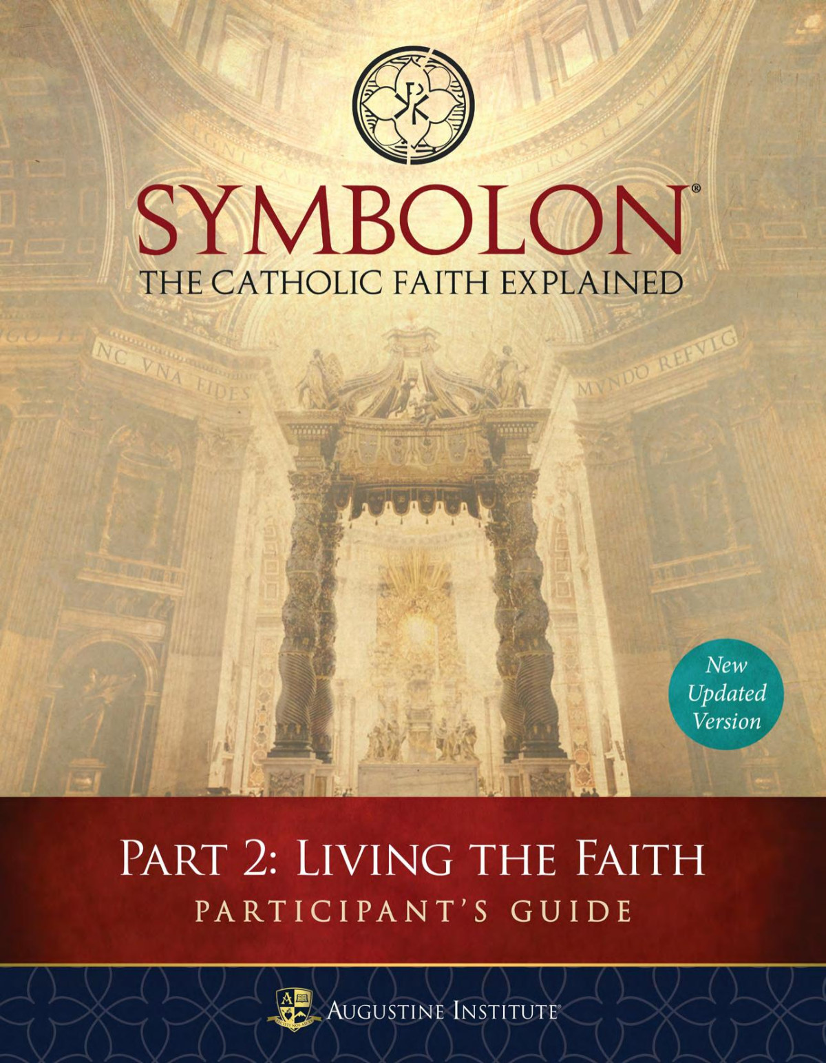 Symbolon Living The Faith Particiapants Guide Part 2 Edward Sri
