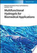 Multifunctional Hydrogels For Biomedical Applications Ricardo A Pires