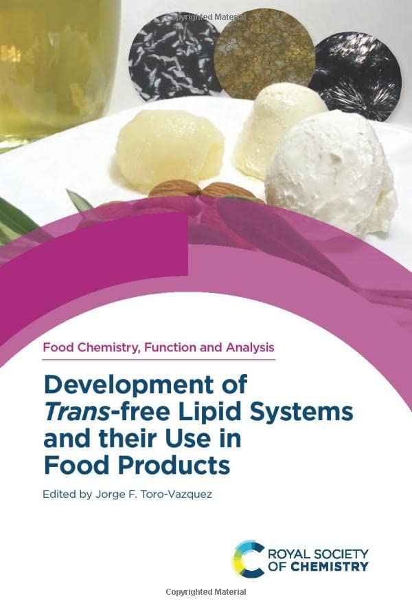 Development Of Transfree Lipid Systems And Their Use In Food Products Jorge F Torovazquez