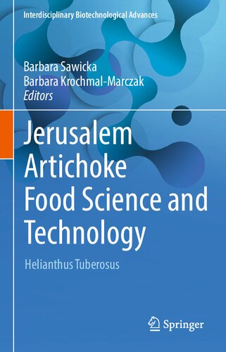 Jerusalem Artichoke Food Science And Technology Helianthus Tuberosus Barbara Sawicka