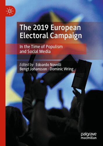 The 2019 European Electoral Campaign In The Time Of Populism And Social Media Edoardo Novelli