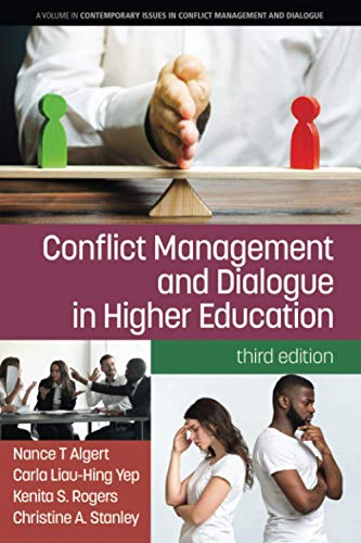 Conflict Management And Dialogue In Higher Education 3rd Edition Nance T Algert