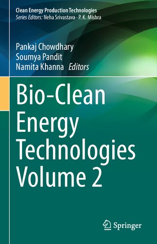 Bioclean Energy Technologies Volume 2 Pankaj Chowdhary Soumya Pandit