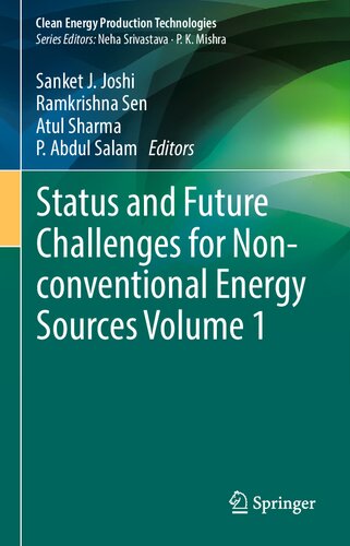 Status And Future Challenges For Nonconventional Energy Sources Volume 1 Sanket J Joshi