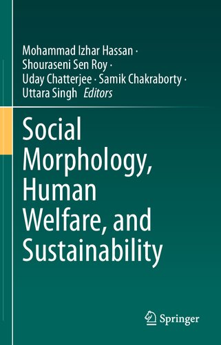Social Morphology Human Welfare And Sustainability Mohammad Izhar Hassa