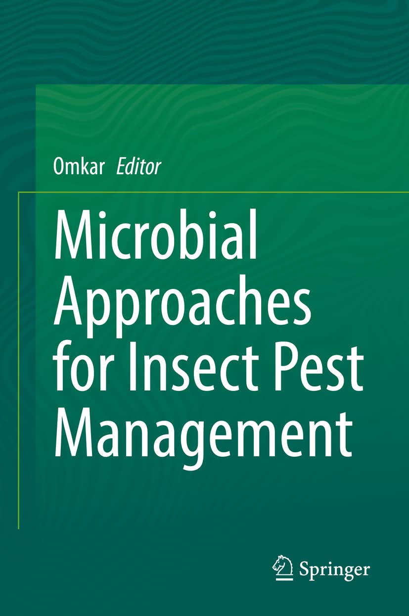 Microbial Approaches For Insect Pest Management Omkar