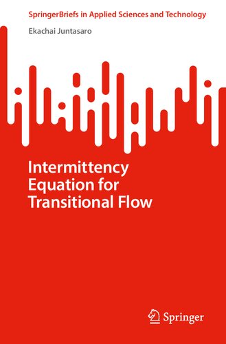 Intermittency Equation For Transitional Flow Ekachai Juntasaro