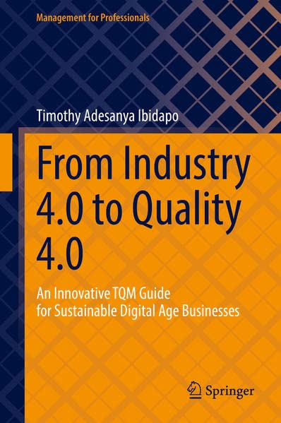 From Industry 40 To Quality 40 Timothy Adesanya Ibidapo