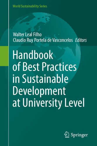 Handbook Of Best Practices In Sustainable Development At University Level Walter Leal Filho