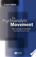 The Psychoanalytic Movement The Cunning Of Unreason Ernest Gellner