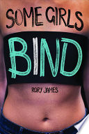Some Girls Bind Rory James
