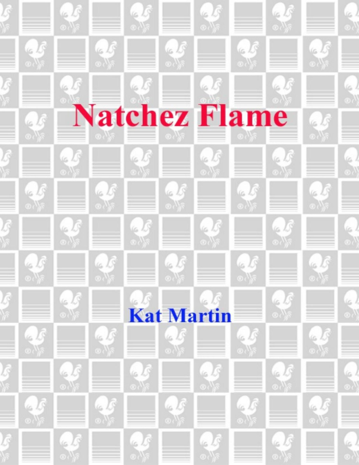 Natchez Flame Kat Martin