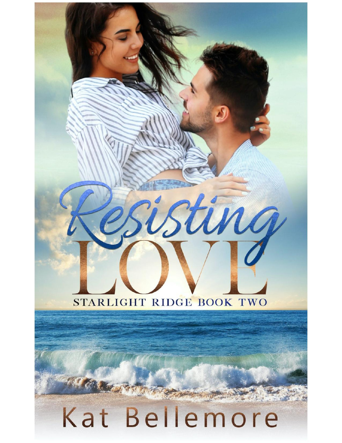 Resisting Love Starlight Ridge 2 Kat Bellemore