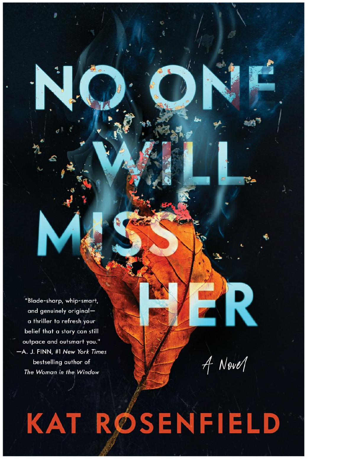 No One Will Miss Her Kat Rosenfield