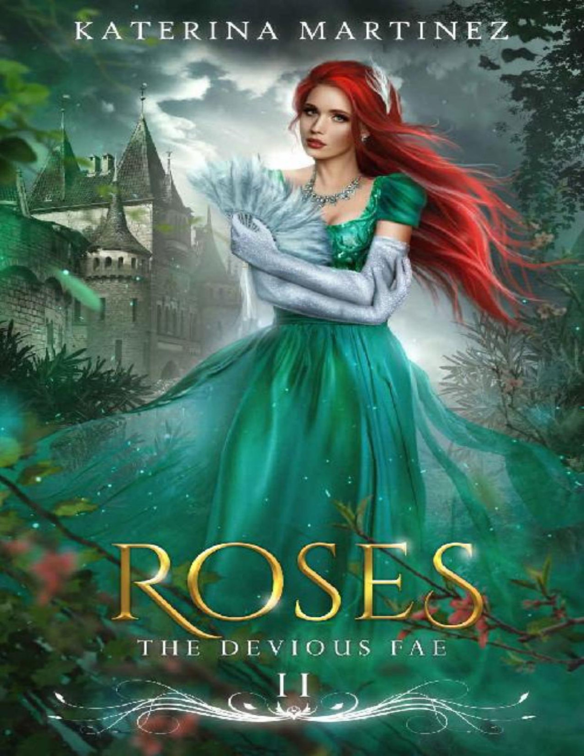 Roses The Devious Fae Book 2 Katerina Martinez