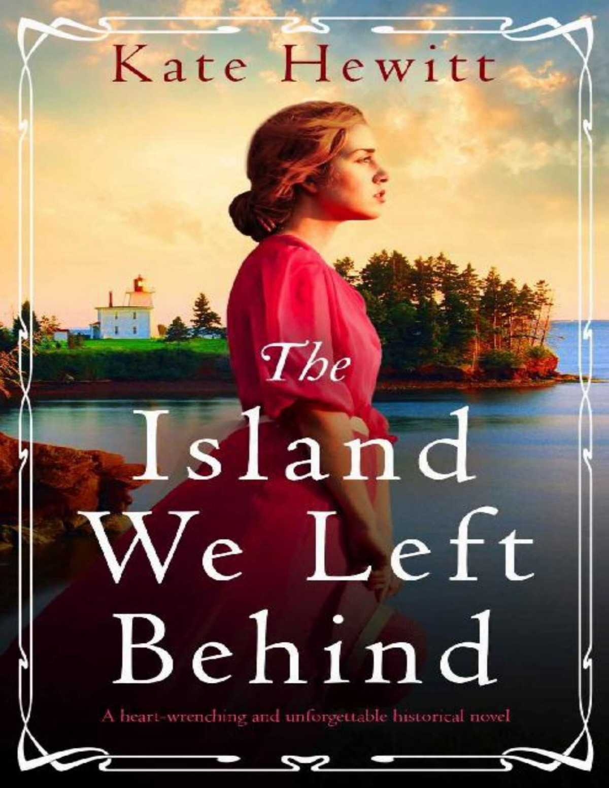 The Island We Left Behind Amherst Island Book 4 Kate Hewitt