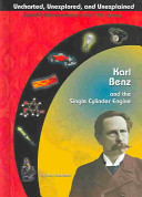 Karl Benz And The Single Cylinder Engine John Bankston