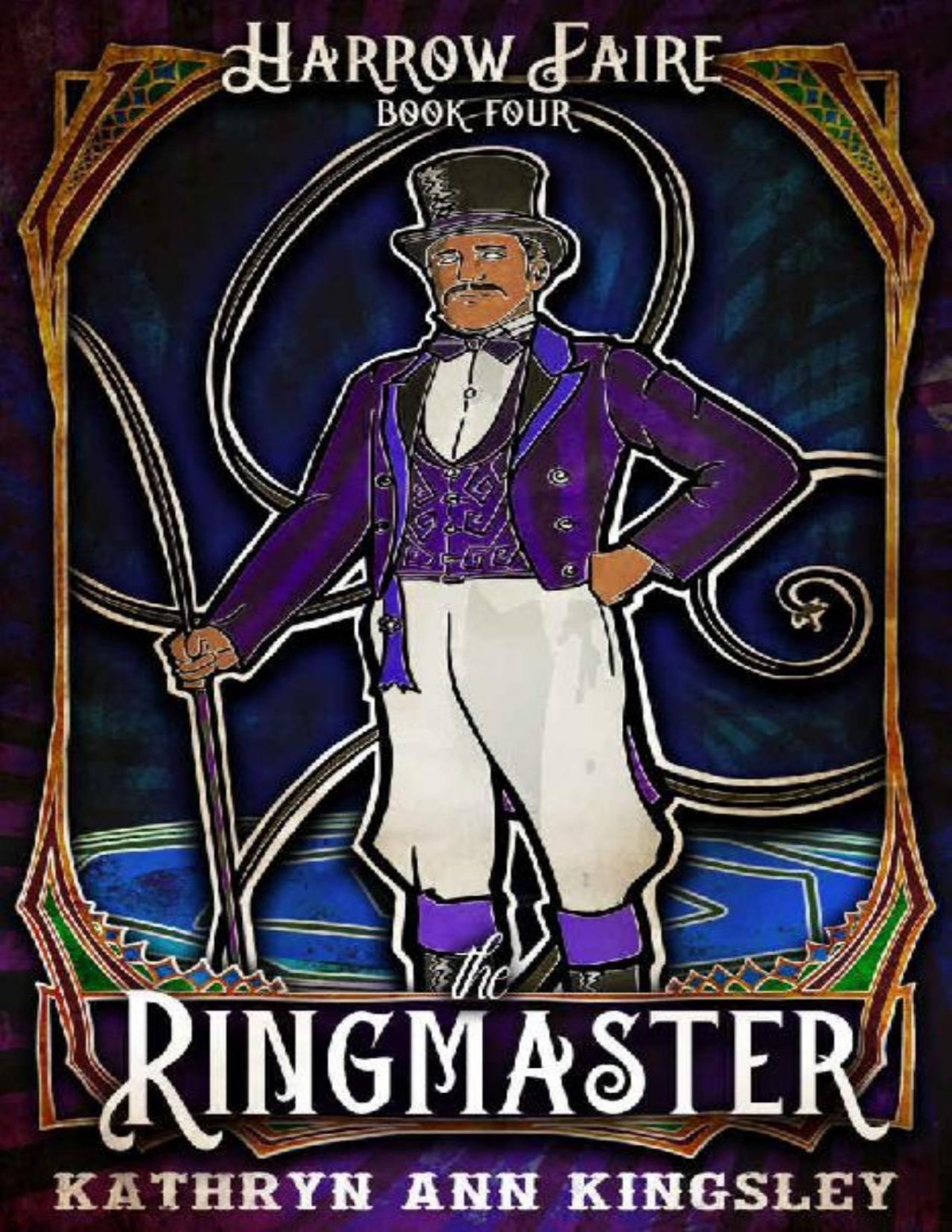 The Ringmaster Harrow Faire Book 4 Kathryn Ann Kingsley