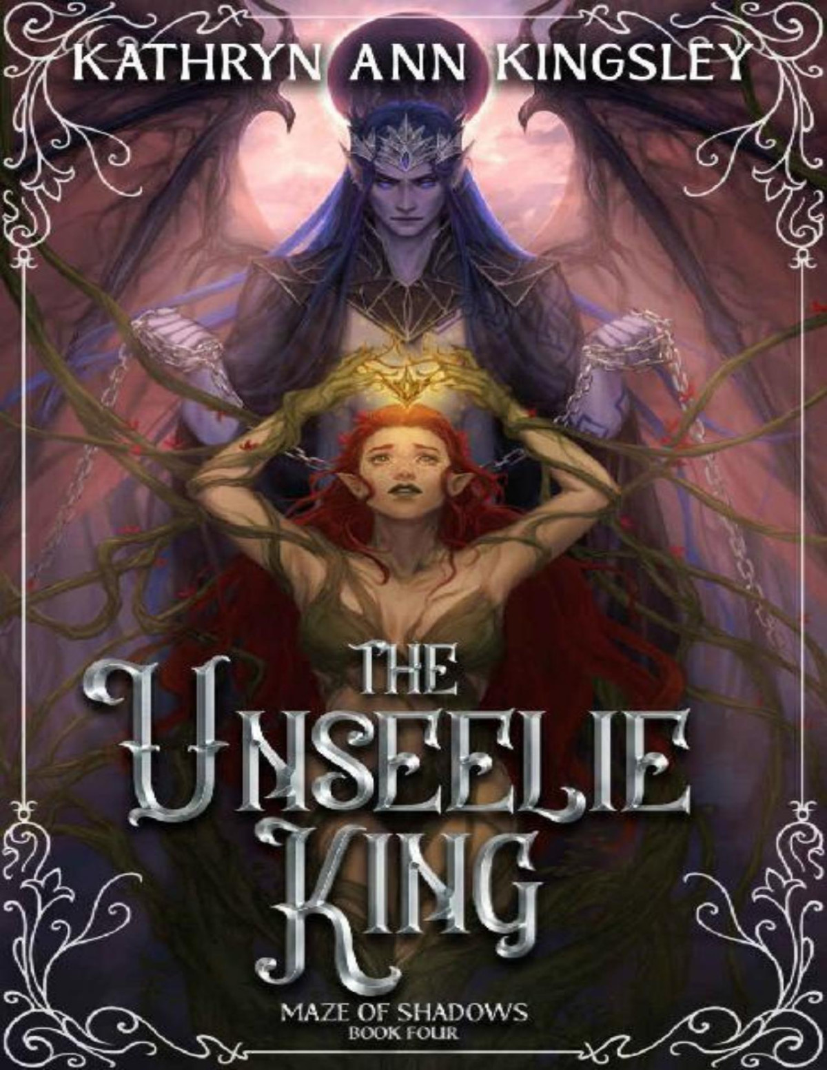 The Unseelie King Maze Of Shadows Book 4 Kathryn Ann Kingsley