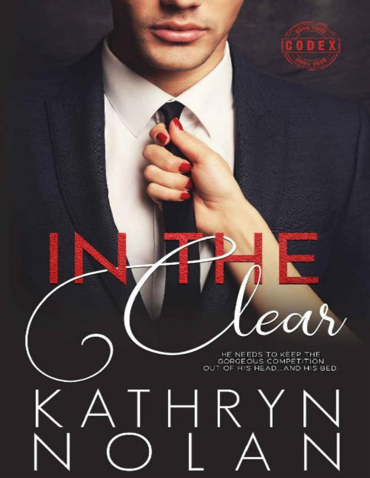 In The Clear Codex Book 3 Kathryn Nolan