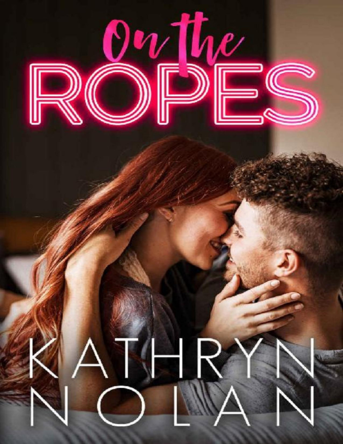 On The Ropes Kathryn Nolan