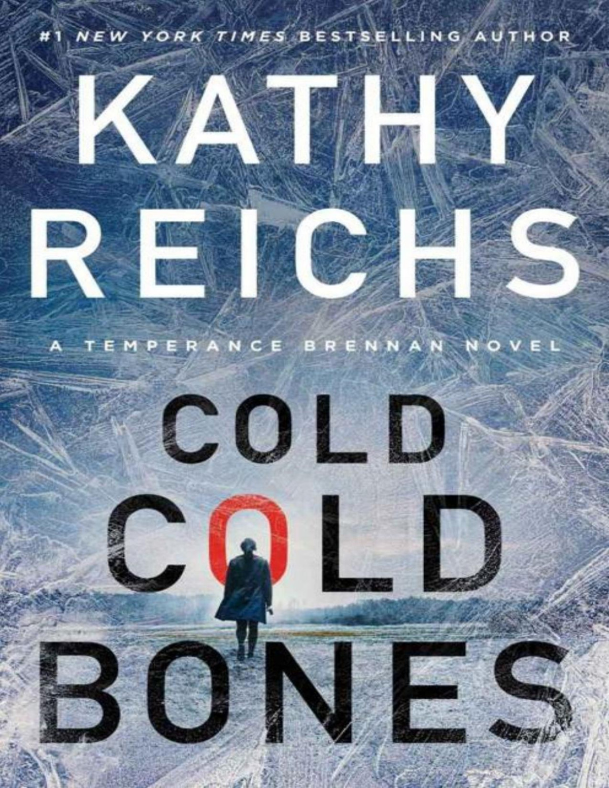 Cold Cold Bones A Temperance Brennan Novel Book 21 Kathy Reichs