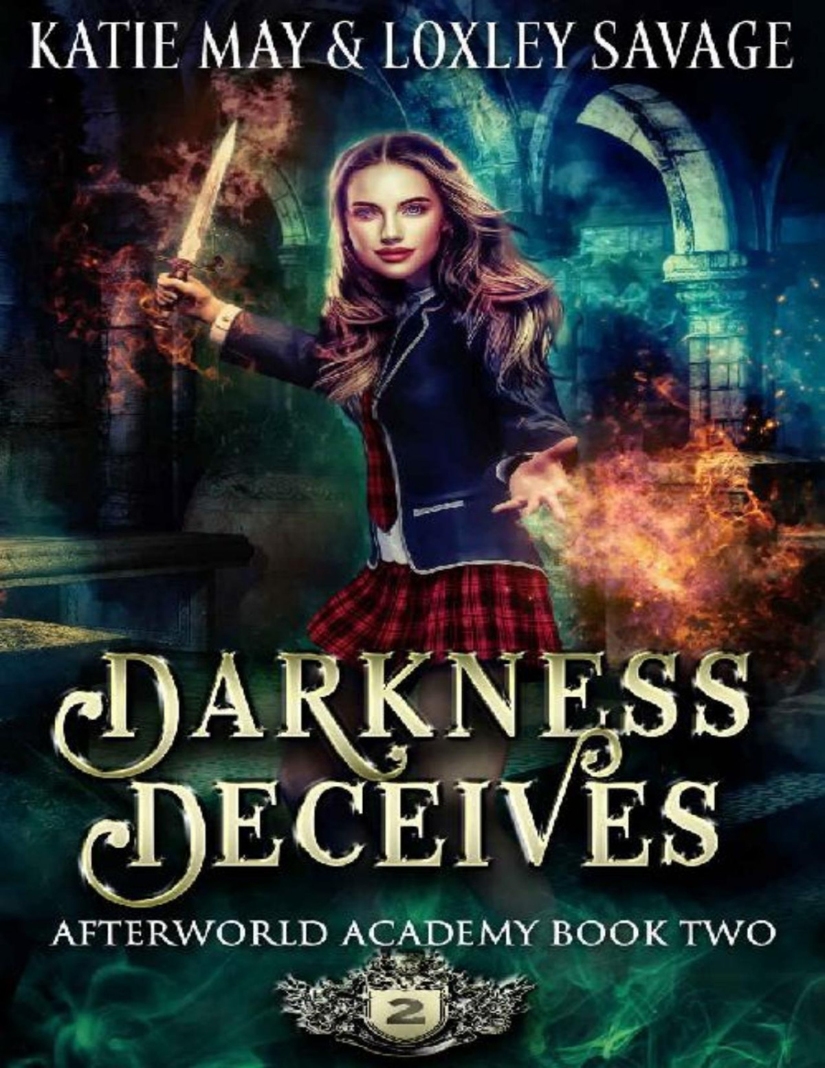 Darkness Deceives A Reverse Harem Academy Romance Afterworld Academy Book 2 Katie May Loxley Savage