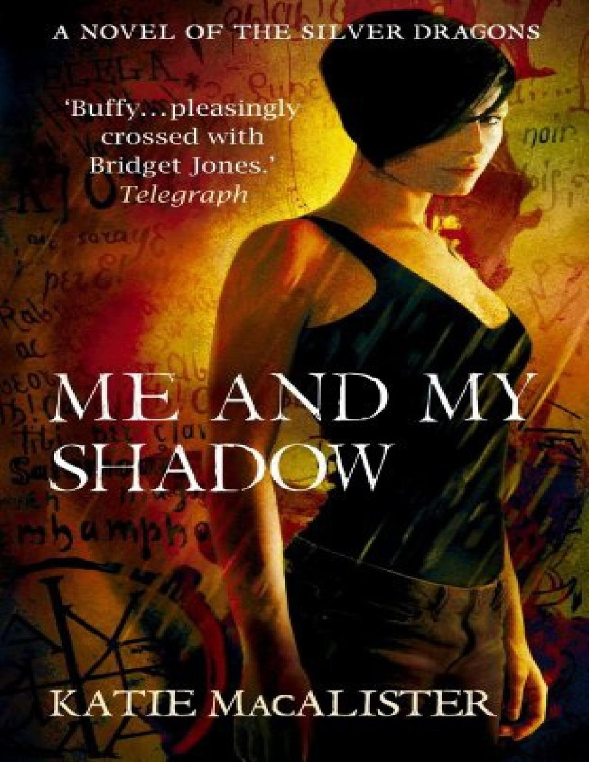 Me And My Shadow Katie Macalister
