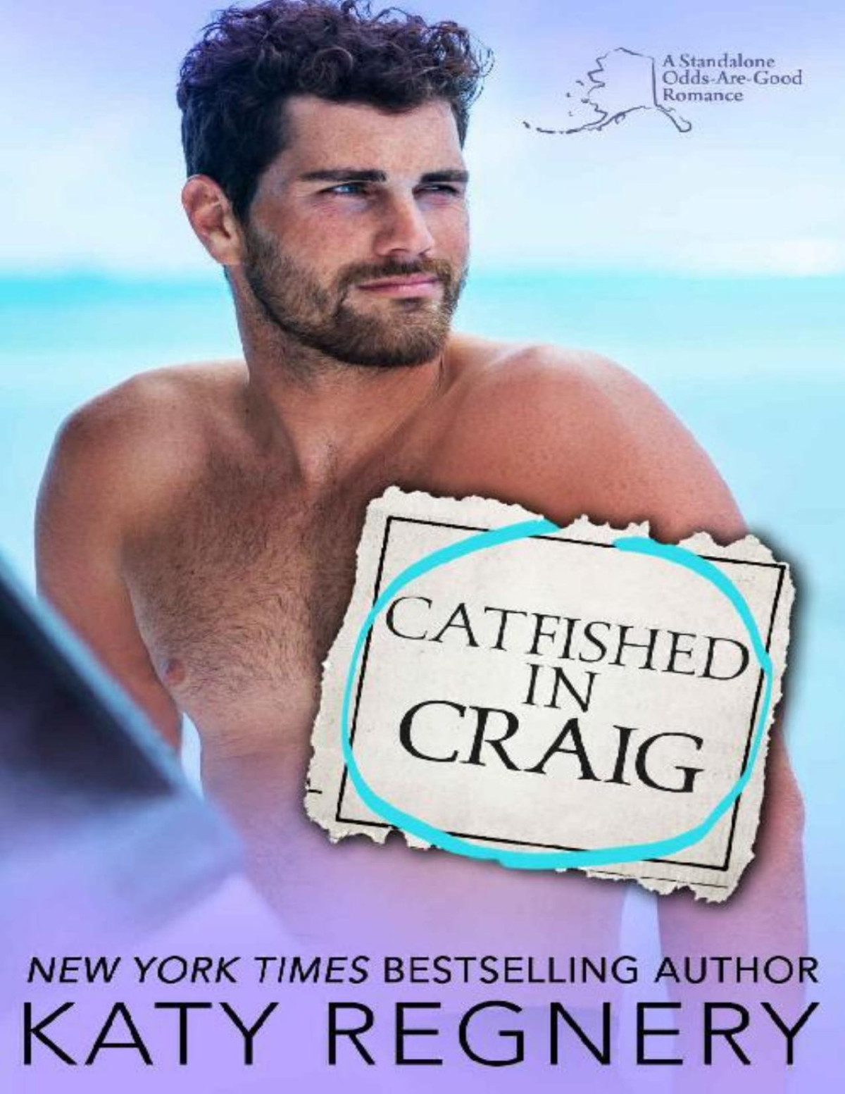 Catfished In Craig An Ontherun From The Mafia Personal Ad Romance An Oddsaregood Standalone Romance Katy Regnery