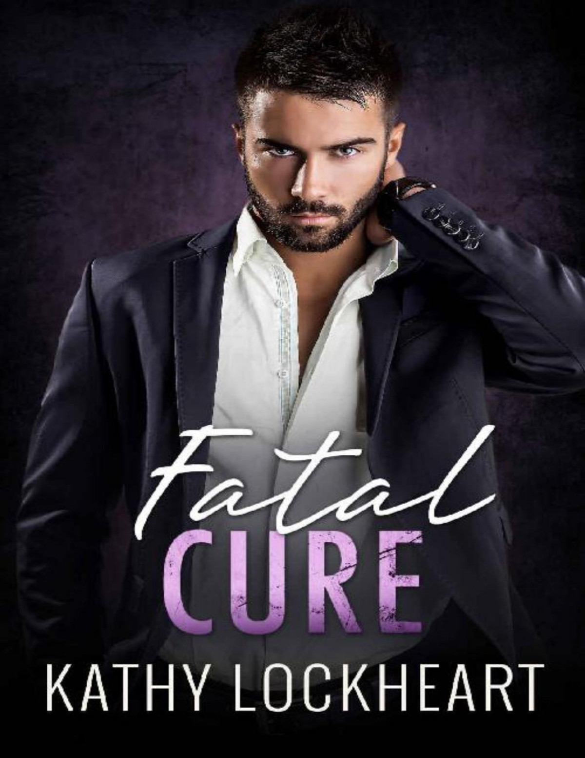 Fatal Cure A Standalone Suspenseful Romance Secrets And The City Book 2 Kathy Lockheart
