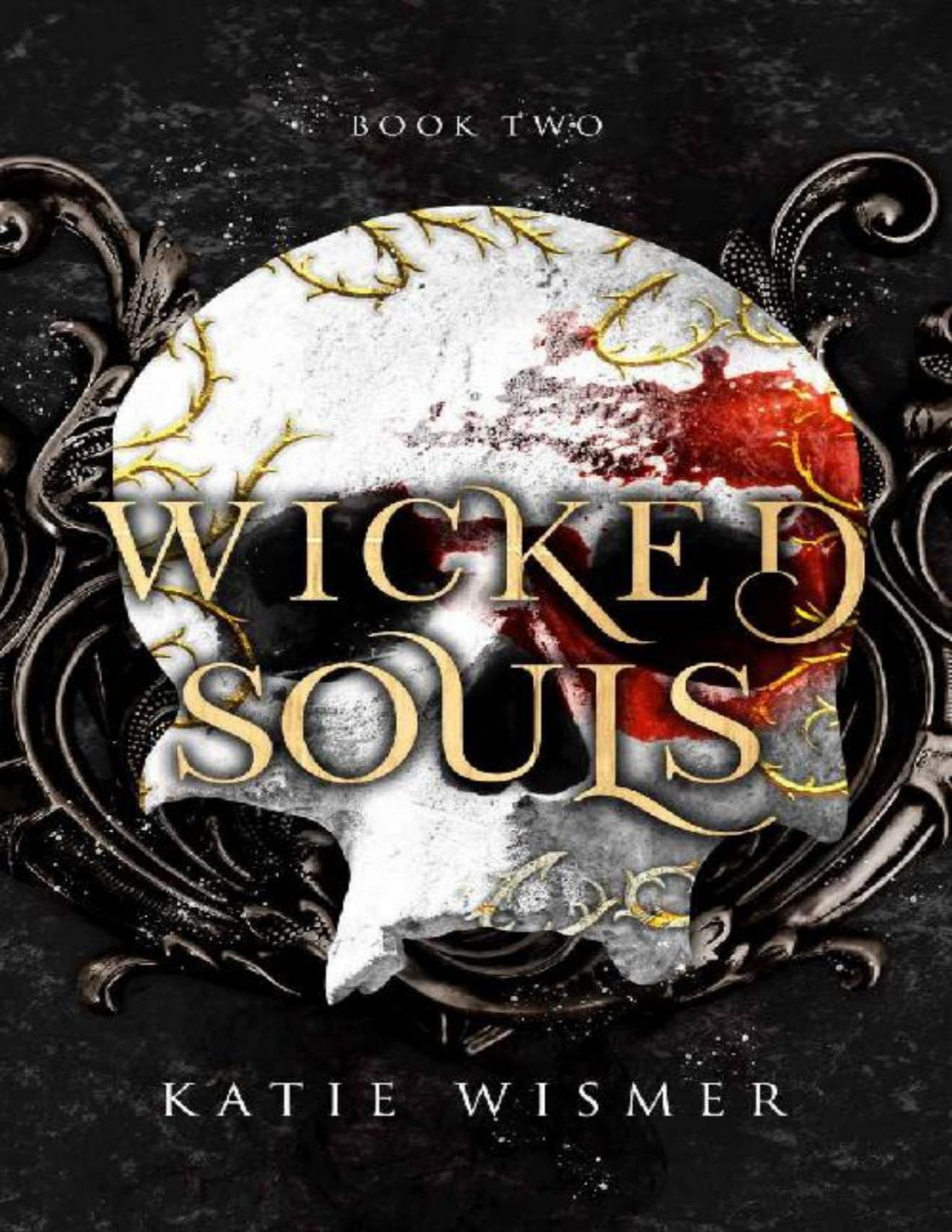 Wicked Souls The Marionettes Book 2 Katie Wismer