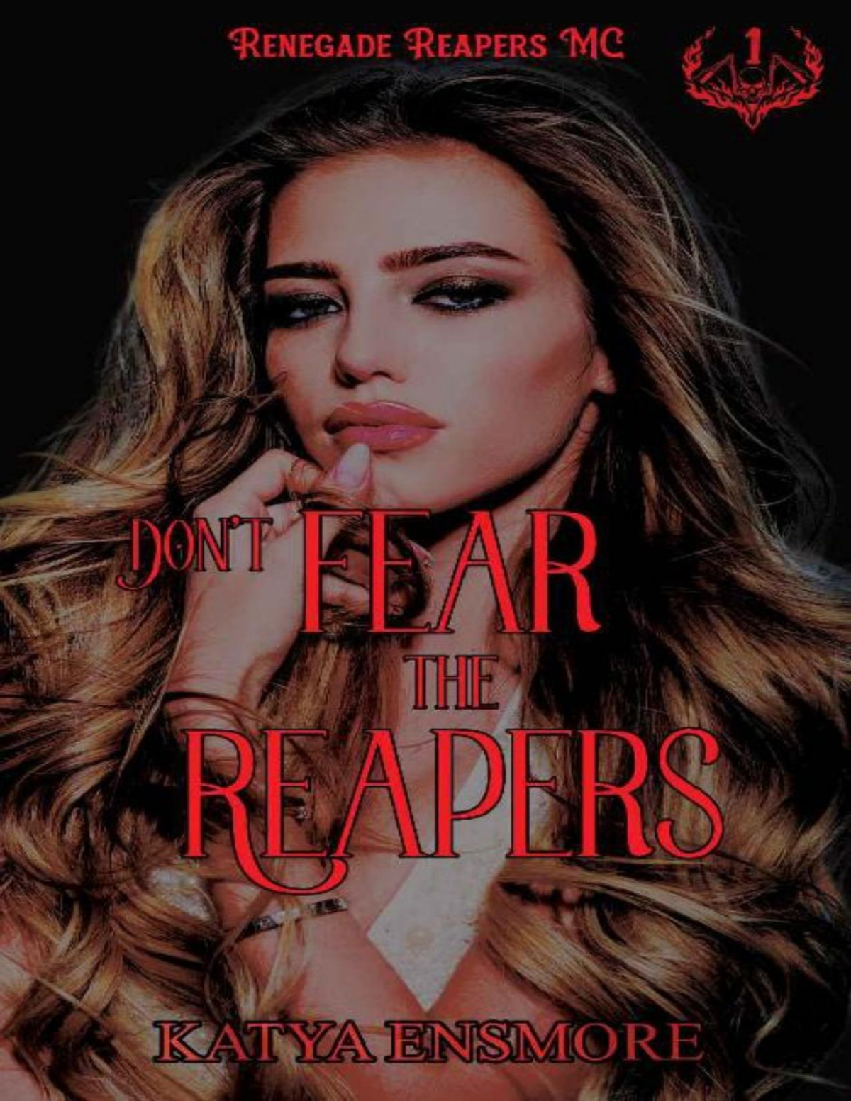 Dont Fear The Reapers Renegade Reapers Mc Book 1 Katya Ensmore