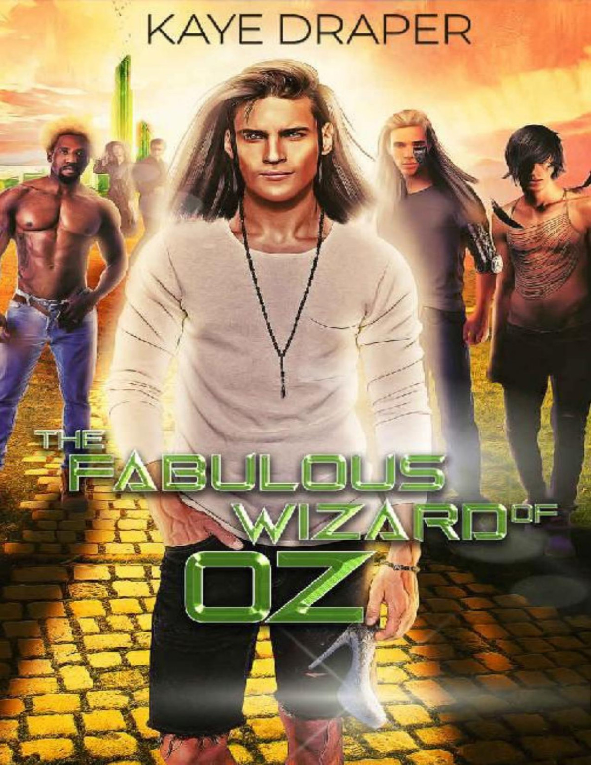 The Fabulous Wizard Of Oz A Gay Harem Romance Kaye Draper