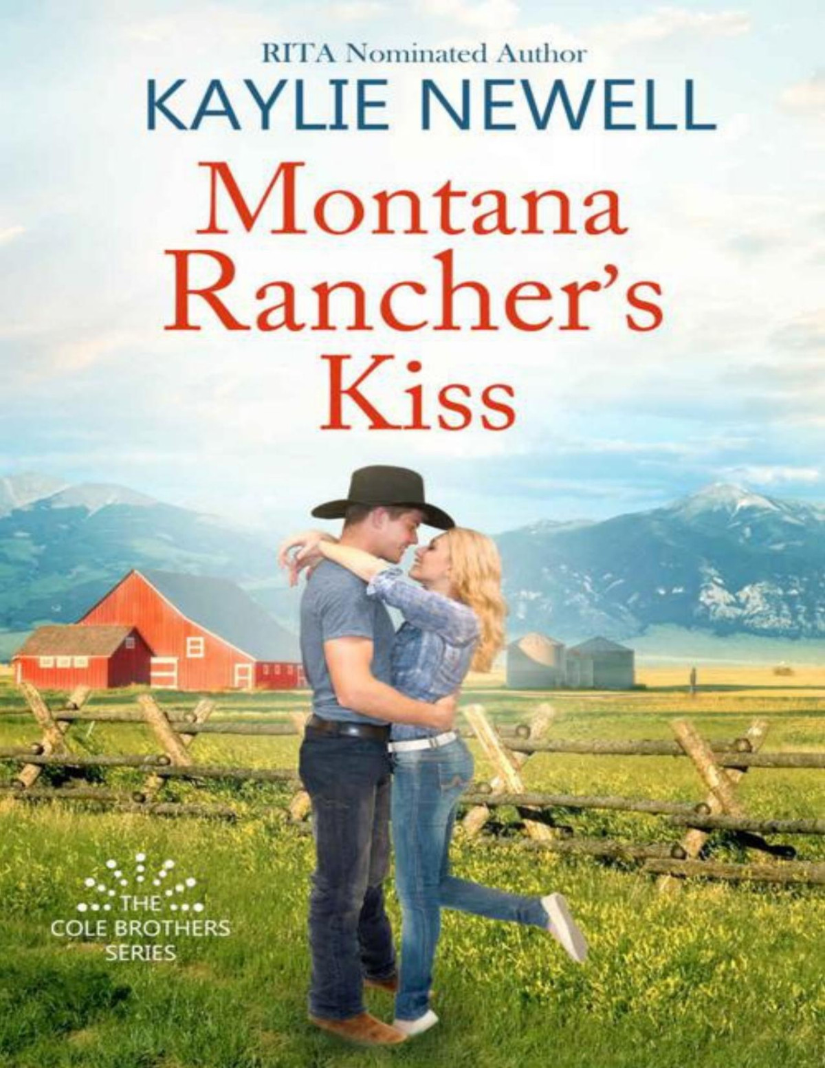 Montana Ranchers Kiss The Cole Brothers Book 2 Kaylie Newell