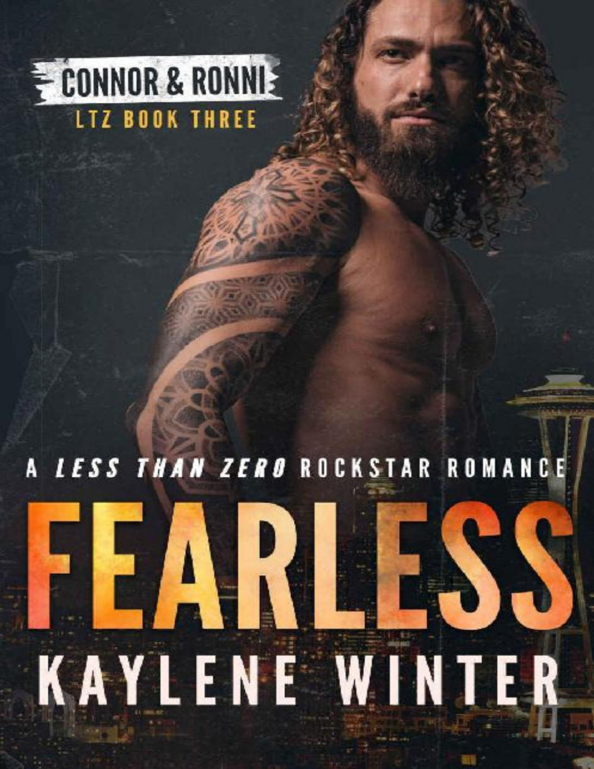Fearless A Less Than Zero Rockstar Romance Book 3 Connor Ronni Kaylene Winter