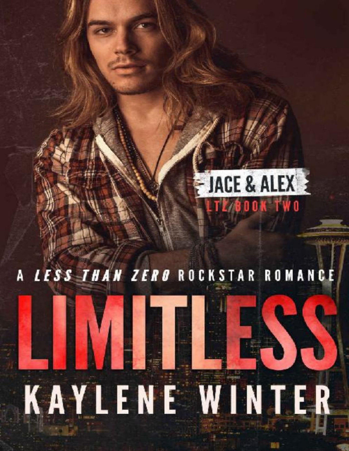 Limitless A Less Than Zero Rockstar Romance Book 2 Jace Alex Kaylene Winter