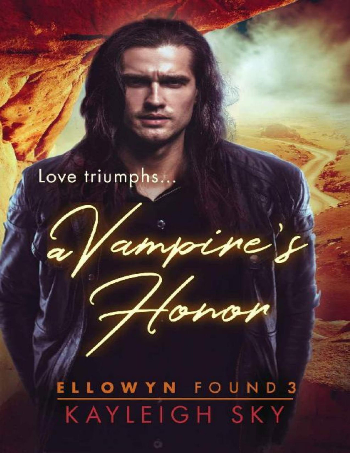 A Vampires Honor Ellowyn Found Book 3 Mm Kayleigh Sky